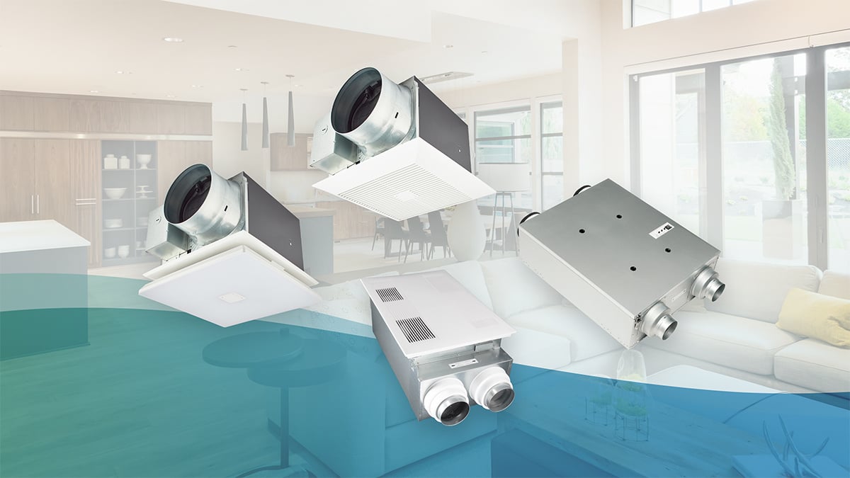 iaq24161web-vent-fans-and-ervs-2-1200x675